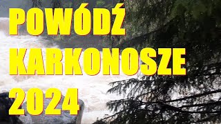 Powódź 2024 Karkonosze KARPACZ [upl. by Streeto]