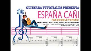 ESPAÑA CAÑIPARTITURA Y TABS PARA GUITARRA [upl. by Nnaynaffit]