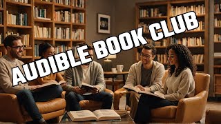 Want the BEST Audible Bookclub Experience Watch This Now [upl. by Rozelle]