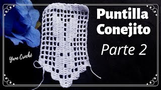 Puntilla Conejo en Crochet Filet parte 2 Orilla para Servilleta  50 [upl. by Treacy592]