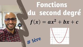 Les fonctions du Second degré  Présentation [upl. by Pillihp]