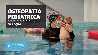 Osteopatia Pediatrica in Acqua [upl. by Laeahcim]