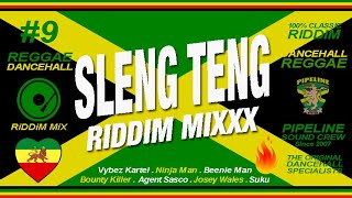 SLENG TENG Riddim Mixxx Kartel Agent Sasco Ninja Man Bounty Killa and more [upl. by Alyos]