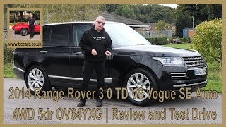 2014 Range Rover 3 0 TD V6 Vogue SE Auto 4WD Euro 5 5dr OV64YXG  Review and Test Drive [upl. by Euseibbob]