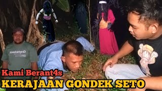 BANTU DOANYA SEDULUR KAMI BERANT4S PASUKAN KERAJAAN GONDEK SETORunningMisterimbahwongso [upl. by Ayotac643]