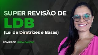 Super Revisão de LDB [upl. by Irmina]