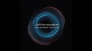 Law of Conservation Lepton Numbers [upl. by Eimmot]