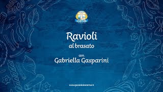 Ravioli al brasato la ricetta di Gabriella Gasparini [upl. by Inasah821]