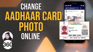 How to Change Your Aadhaar Photo Online [upl. by Ciredor]