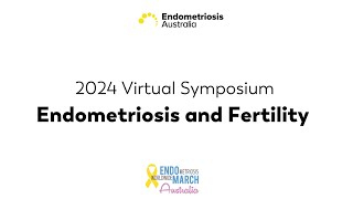 2024 Endometriosis Australia Symposium  Endo March [upl. by Ramahs]