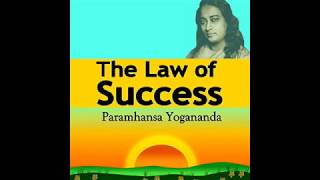 Audiobook  The Law of Success  Paramahamsa Yogananda [upl. by Soracco]