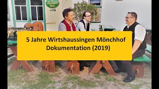 5 Jahre Wirtshaussingen Mönchhof  Dokumentation 2019 [upl. by Lau]