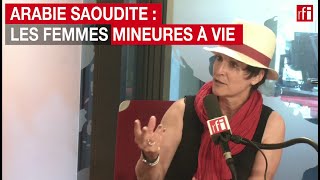 Arabie saoudite  les femmes mineures à vie [upl. by Aryk]