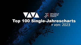 VIVA SingleJahrescharts 2023Top 100 [upl. by Adelaide]