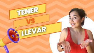 Know the difference between TENER and LLEVAR in Spanish [upl. by Bael613]