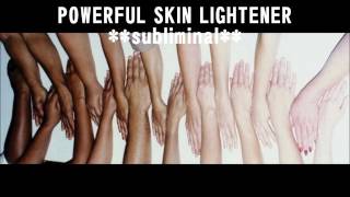 POWERFUL SKIN LIGHTENER subliminal [upl. by Nerot]