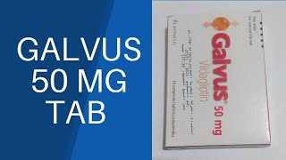 GALVUS 50 MG TAB VILDAGLIPTIN 50 MG [upl. by Grider]