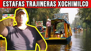 estafas en las trajineras de xochimilco COMIDA Y TRAJINERAS ¿QUÉ HACER Y CÓMO EVITARLAS AÑO 2021 [upl. by Arimas]