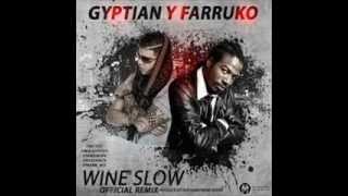 Farruko y Gyptian  Wine SLow  Reggaeton 2013 ♦DALE ME GUSTA♦ [upl. by Airrehs702]