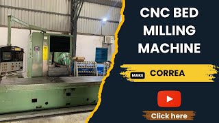 CNC Bed Milling Machine Correa 4500 x 1000mm Correa prowincorporation usedmachinery machine [upl. by Ki]