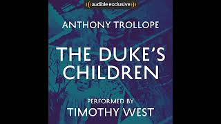 The Dukes Children Audiobook by Anthony Trollope [upl. by Nylear]