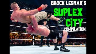 Brock Lesnars Suplex City Compilation [upl. by Glennis471]