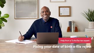 How to fix your date of birth efile reject  TurboTax Support Video [upl. by Marchal505]