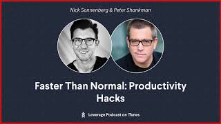 Faster Than Normal Peter Shankman’s Productivity Hacks [upl. by Fujio]