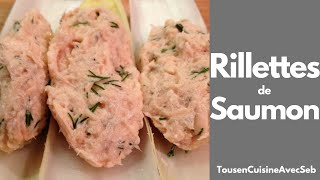 RILLETTES de SAUMON tousencuisineavecseb [upl. by Allister]