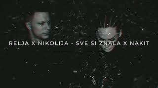 RELJA X NIKOLIJA  SVE SI ZNALA X NAKIT RB REMIX [upl. by Yliak]