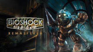 BioShock  Start Off Episode 82 [upl. by Nalyd711]