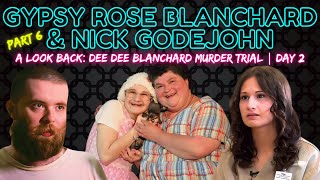 PT 6 Nick Godejohn Trial Day 2 for the Death of Dee Dee Blanchard  GYPSY ROSE BLANCHARD [upl. by Pas]