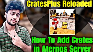 How To Add Crates in Aternos Server  Crates Plugin Aternos  How To Use Crates Plus Plugin [upl. by Hait670]