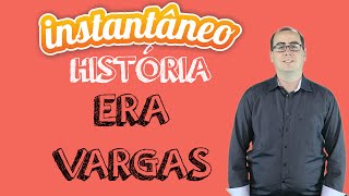 Era Vargas  História  Fabrício Indrusiak  Instantâneo [upl. by Emerej]