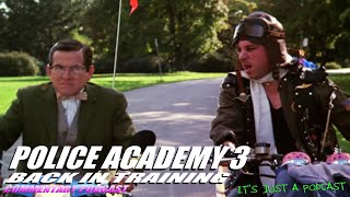 Police Academy 3 Back In Training Full Feature Film Commentary Podcast Policeacademy3 [upl. by Lipman]