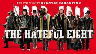 Crítica  Reseña de quotThe Hateful Eightquot o quotLos Odiosos Ochoquot de Quentin Tarantino [upl. by Llerdnek870]