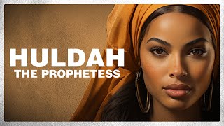 Huldah The Prophetess in the Bible [upl. by Domeniga]