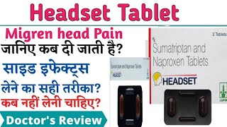 Headset Tablet Uses amp Side Effects in Hindi  Sumatriptan and Naproxen Tablet Ke Fayde Aur Nuksan [upl. by Akim]