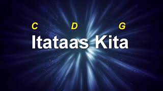 ITATAAS KITA WITH CHORDS AND LYRICS  Passion Generation Worship Band [upl. by Saidee]