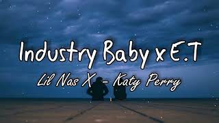 Industry Baby x ET  Kate Perry x Lil Nas X  1 Hour Loop [upl. by Covell]