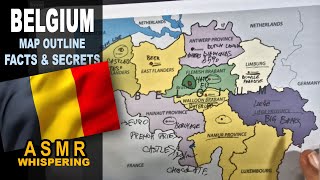 BELGIUM  map contour tracing amp provinces  Facts and Secrets  ASMR whispered geography facts [upl. by Sokairyk]