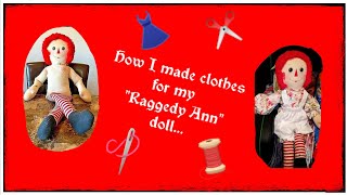 Making my Raggedy Ann doll some clothes [upl. by Lacym]