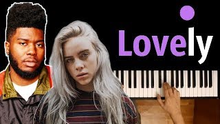 Billie Eilish amp Khalid  Lovely ● караоке  PIANOKARAOKE ● ᴴᴰ  НОТЫ amp MIDI [upl. by Mimi634]