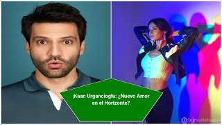 Kaan Urgancioglu Nuevo Amor en el Horizonte [upl. by Monjan]