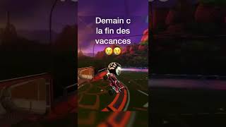 C la fin des vacances rocketleague rl vacances [upl. by Rosenstein]