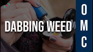 Dabbing Weed What Are Dabs and How do They Work [upl. by Latterll]