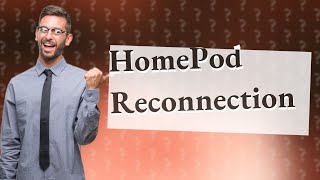 How to reconnect HomePod to WiFi [upl. by Ahcila]