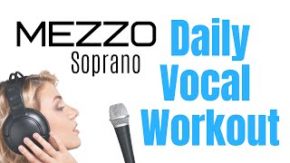 MEZZO SOPRANO Daily Vocal Exercises Complete Vocal Range Workout [upl. by Flita774]