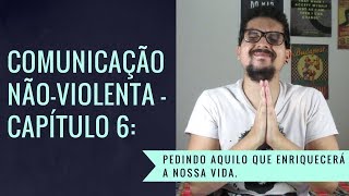 Como fazer pedidos que ENRIQUECEM a nossa vida CNV  CAP 6 [upl. by Ylatfen36]