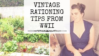 How to Ration Food Like Its WWII  20 Vintage Food Rationing Tips [upl. by Quartana]